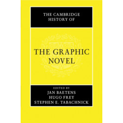 The Cambridge History of the Graphic Novel