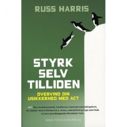 Styrk selvtilliden: Overvind din usikkerhed med ACT