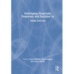 Developing Hospitality Properties and Facilities