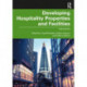 Developing Hospitality Properties and Facilities