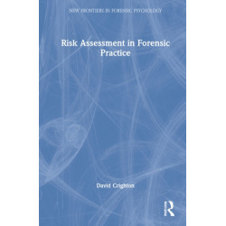 Risk Assessment in Forensic Practice
