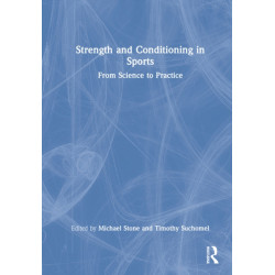 Strength and Conditioning in Sports: From Science to Practice
