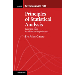 Principles of Statistical Analysis: Learning from Randomized Experiments