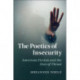 The Poetics of Insecurity: American Fiction and the Uses of Threat