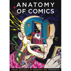 Anatomy of Comics: Famous Originals of Narrative Art