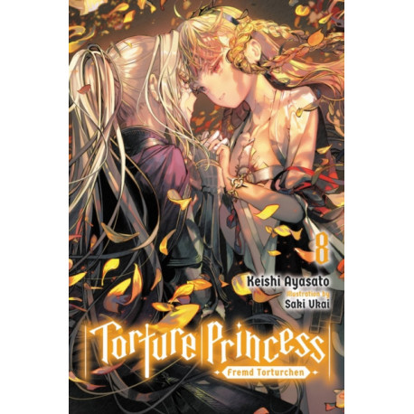 Torture Princess: Fremd Torturchen, Vol. 8 (light novel)