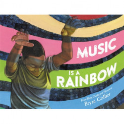 Music Is a Rainbow