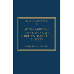 Authorship and Identity in Late Thirteenth-Century Motets