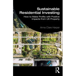 Sustainable Residential Investing: How to Make Profits with Positive Impacts from UK Property