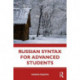 Russian Syntax for Advanced Students