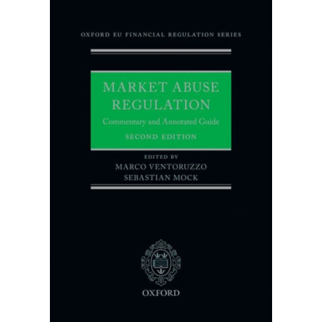 Market Abuse Regulation: Commentary and Annotated Guide