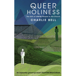 Queer Holiness: The Gift of LGBTQI People to the Church