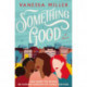 Something Good