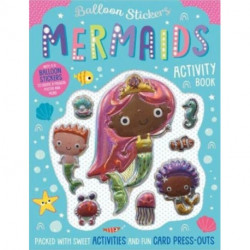 Balloon Stickers Mermaids Activity Book