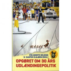 Opgøret om 30 års udlændingepolitik