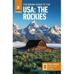 The Rough Guide to The USA: The Rockies: Compact Guide with eBook