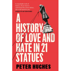A History of Love and Hate in 21 Statues