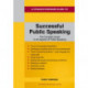 A Straightforward Guide to Successful Public Speaking: Revised Edition - 2022