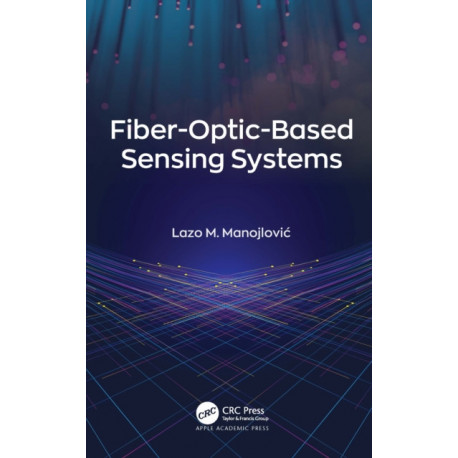 Fiber-Optic-Based Sensing Systems