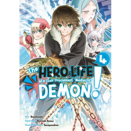 The Hero Life of a (Self-Proclaimed) Mediocre Demon! 4