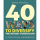40 Ways to Diversify the History Curriculum: A practical handbook