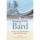 Bringing Forth the Bard: A guide to teaching Shakespeare in the English classroom