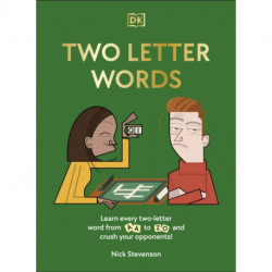 Two-Letter Words: Learn Every Two-letter Word From Aa to Zo and Crush Your Opponents!