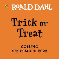 Roald Dahl: Trick or Treat: A lift-the-flap book