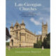 Late-Georgian Churches: Anglican architecture, patronage and churchgoing in England 1790-1840