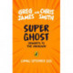 Super Ghost: From the hilarious bestselling authors of Kid Normal