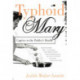 Typhoid Mary: Captive to the Public's Health