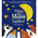 When the Moon Smiled: A First Counting Book