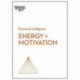 Energy + Motivation (HBR Emotional Intelligence Series)