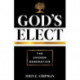 God's Elect: The Chosen Generation