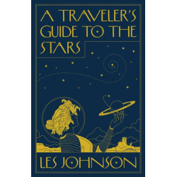 A Traveler’s Guide to the Stars