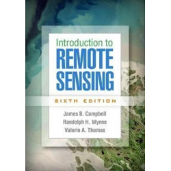 Introduction to Remote Sensing, Sixth Edition