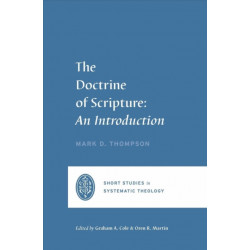 The Doctrine of Scripture: An Introduction