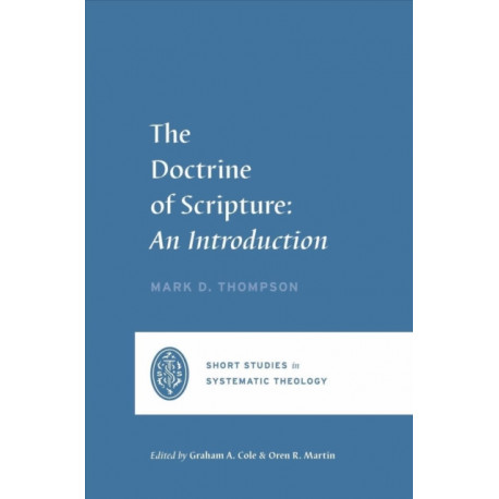 The Doctrine of Scripture: An Introduction