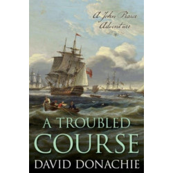 A Troubled Course: A John Pearce Adventure