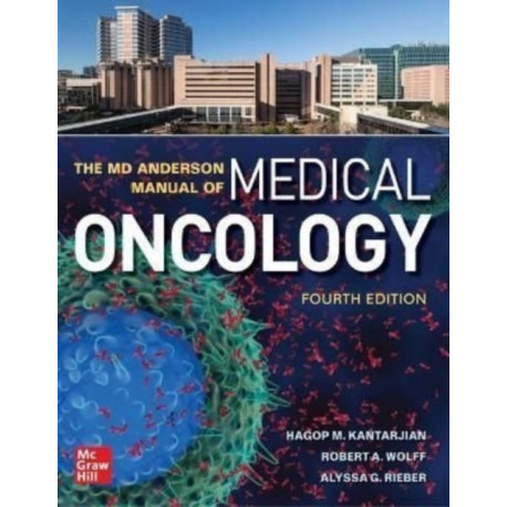 The MD Anderson Manual of Medical Oncology, Fourth Edition