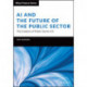 AI and the Future of the Public Sector: The Creation of Public Sector 4.0