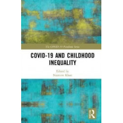 COVID-19 and Childhood Inequality