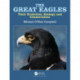 The Great Eagles: Their Evolution, Ecology and Conservation