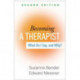 Becoming a Therapist, Second Edition: What Do I Say, and Why?