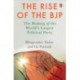 The Rise of the BJP: The Making of the World's Largest Political Party | Indian Politics & History | Penguin Non-fiction Books