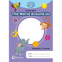 iPrimary Reception Activity Book: World Around Us, Reception 2, Summer