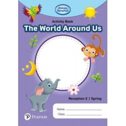 iPrimary Reception Activity Book: World Around Us, Reception 2, Spring