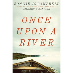 Once Upon a River: A Novel