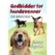 Godbidder for Hundevenner: Sjove Hundehistorier