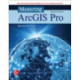 Mastering ArcGIS Pro ISE
